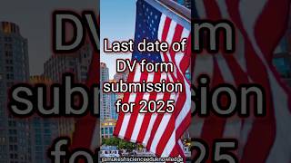 Dv lottery 2025 application deadlineDv lottery form 2023dvlottery2023 dvlottery dvlottery2025 [upl. by Egdirdle]