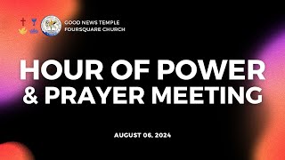 Hour of Power and Prayer Meeting Service August 06 2024 [upl. by Ruhtracam118]