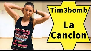 Tim3bomb  La Cancion  FITNESS  CHOREOGRAPHY  FLAMENCO STYLE ZUMBA [upl. by Neruat]