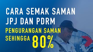 Cara semak saman JPJ dan PDRM  Pengurangan sehingga 80 [upl. by Ahsek]