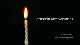 Bernstein Anniversaries  For Aaron Copland [upl. by Niatsirk]