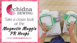 An indepth look at the Magnetic Maggie PR Hoop  Echidna Sewing [upl. by Arney]