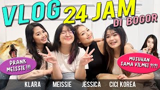 VLOG 24 JAM BARENG MEISSIE JESSICA CICI KOREA DI BOGOR  MUSUHAN SAMA VILMEI   Klara Tania [upl. by Merta]