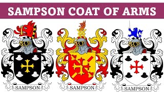 Sampson Coat of Arms amp Family Crest  Symbols Bearers History [upl. by Sutelc339]