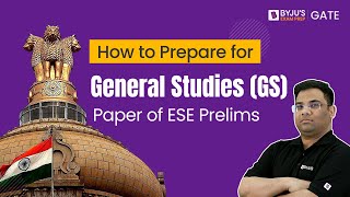 How to Prepare for General Studies GS Paper of ESE Prelims UPSC ESE IES GS Preparation Strategy [upl. by Eenoj]