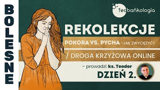 🔴 Rekolekcje wielkopostne 2024 Teobańkologia  Białystok  DZIEŃ 2  głosi ks Teodor [upl. by Freddy]