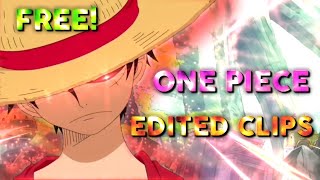 FREE ONE PIECE CLIPS FOR EDITING CLIPS LIKE XENOZonepiece [upl. by Otsedom466]