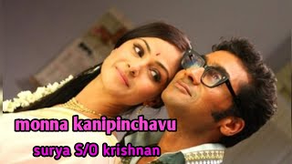 monna kanipinchavu song  surya So krishnan  telugu [upl. by Frayne]