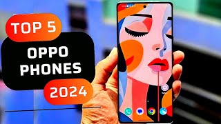 5 Best OPPO Phones to buy in 2024 [upl. by Debee]