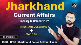 January to October 2023 Jharkhand Current Affairs By Ritesh Sir 10 Month Jharkhand Current Affairs [upl. by Immat641]