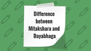 Difference between Mitakshara V Dayabhaga School of Hinduism [upl. by Mccarthy]