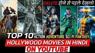 Top 10 Best Hollywood Adventure Movies On YouTube in Hindi  2024 New Hollywood Movies on Youtube [upl. by Ahsertal]