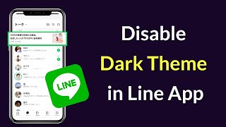 How to Disable Dark Theme in Line App [upl. by Siuol]