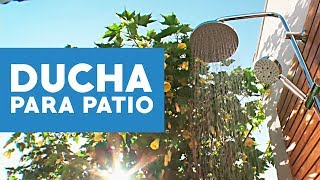 ¿Cómo hacer una ducha para el patio [upl. by Lancaster]