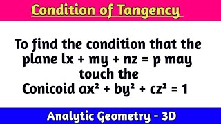 1 Condition of Tangency of conicoid  Conicoids  BSc Maths  Analytic Geometry [upl. by Ahseeyt]