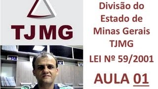 CURSO DE RESOLUÇÃO DE QUESTÕES TJMG  AULA 01  ORGANIZAÇÃO E DIVISÃO JUDICIÁRIA DO ESTADO [upl. by Maer]