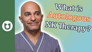 What is Autologous NK Cell Therapy [upl. by Dualc]