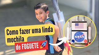 Como fazer mochila de FOGUETE 🚀  Dia da Mochila Maluca na escola [upl. by Idyh101]