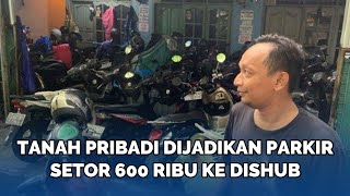 Rumahnya Jadi Lahan Parkir Stasiun Pemilik Heran Setor Rp 600 Ribu ke Dishub Kan Tanah Pribadi [upl. by Glaab]