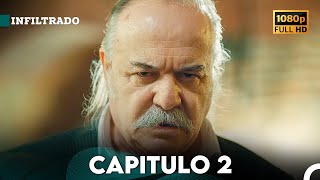 Infiltrado Capítulo 2 Doblado en Español FULL HD [upl. by Wrench]