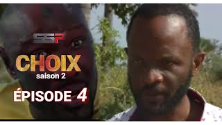 Série  Choix  Saison 2  Épisode 4 [upl. by Gulgee]