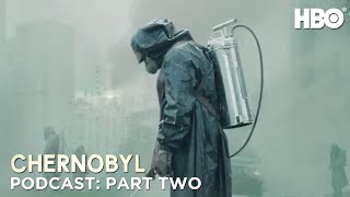 The Chernobyl Podcast  Part Two  HBO [upl. by Dorina]