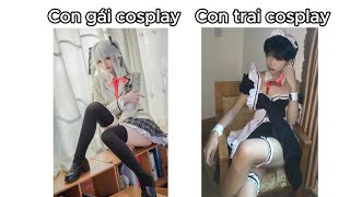 Khi Con Gái Cosplay  Meme Con Trai VS Con Gái  Cậu vàng meme  Memes Cosplay [upl. by Eldwon]