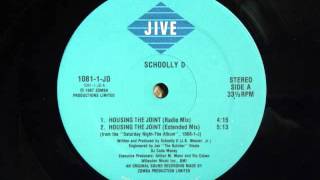 SCHOOLLY D  Housing The Joint  12quot Side A  1987 [upl. by Perkoff919]