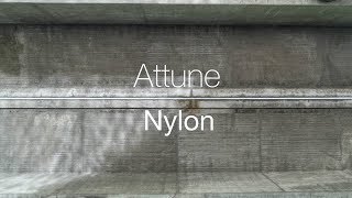 Attune  Nylon Official Video [upl. by Dupaix]