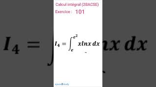 Exercice 101 Calcul intégral 2BACSE [upl. by Fujio]