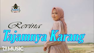 REVINA ALVIRA  TAJAMNYA KARANG Official Music Video [upl. by Llertnek198]