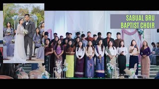 Sabual Bru Baptist Choir  Pantoi amp Moilo Wedding [upl. by Silverts]