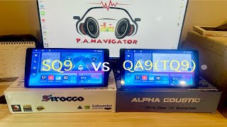 💢Review เปรียบเทียบ💢 Alpha รุ่น QA9TQ9 VS Sirocco SQ9 เฉพาะในส่วนของการประมวลผล BYPANAVIGATOR [upl. by Ash776]