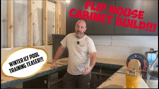 Flip House Cabinet Build plus ICF Pool Training Winter Session Teaser [upl. by Heyward]