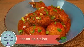 Teetar ka Salan  तीतर का सालन Partridge Curry Indian Style Recipe [upl. by Mishaan]