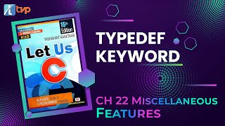 Let us C Solutions  C Programming  Typedef keyword in C  Why use typedef in C language [upl. by Rogergcam]