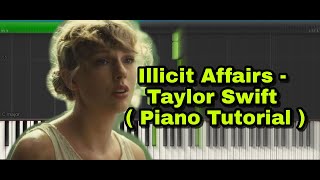 Illicit Affairs  Taylor Swift  Piano Tutorial   Folklore [upl. by Katuscha124]