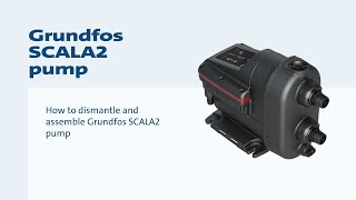 How to dismantle and assemble Grundfos SCALA2 pumps [upl. by Acinok]