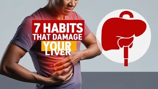 Ruining Your LIVER with These 7 Sneaky Habits [upl. by Treblih]