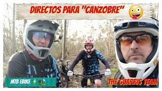 MTB EBIKEENDURO quotDIRECTOS PARA CANZOBREquot FEBRERO 2024THE GUARRIS TEAM [upl. by Christa]