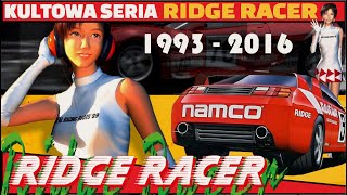 Kultowa seria RIDGE RACER 🔥🔥🔥 1993  2016 [upl. by Eadahs]