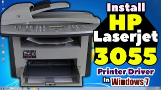 How to Download amp Install HP LaserJet 3055 Printer Driver in Windows 7 PC or Laptop [upl. by Lerrej]