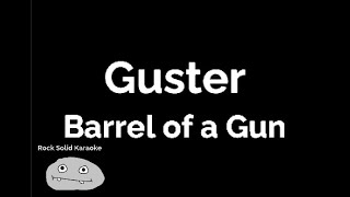 Guster  Barrel of a Gun karaoke [upl. by Budge]