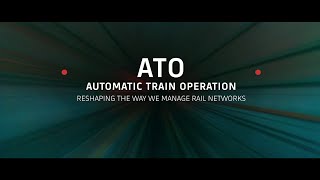 Automatic train operation  reshaping the way we manage rail networks [upl. by Naihr]