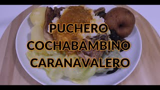 COMO HACER PUCHERO  PLATO COCHABAMBINO CARNAVALERO [upl. by Iew612]