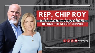 Rep Chip Roy calls to DEFUND the Secret Service [upl. by Yuht]