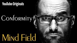 Conformity  Mind Field Ep 2 [upl. by Eirot570]