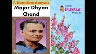 7 Major Dhyan Chand Question Answer English Std 5 [upl. by Drofnats833]