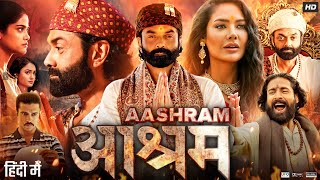 Aashram Full Movie  Bobby Deol Chandan Roy Sanyal Tridha Choudhury Esha Gupta  Review amp Facts [upl. by Eustis]