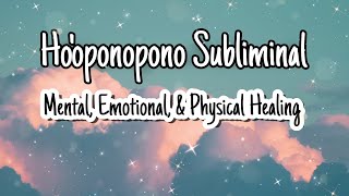 Hooponopono Subliminal ♡💫 [upl. by Nortna971]